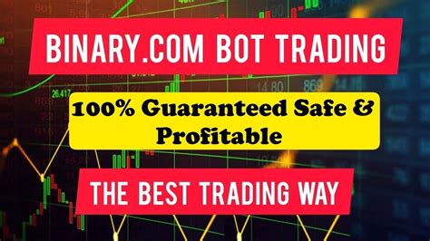 Binary Trading Best Binary Bot Strategy 100 Guaranteed Profitable Youtube