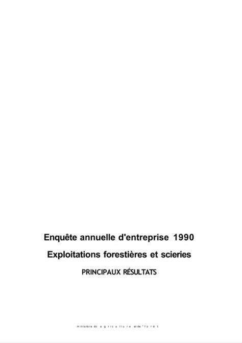 Enquête annuelle d entreprise 1990 exploitations forestières et