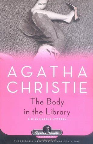 The Body In The Library Miss Marple 2 By Agatha Christie Goodreads