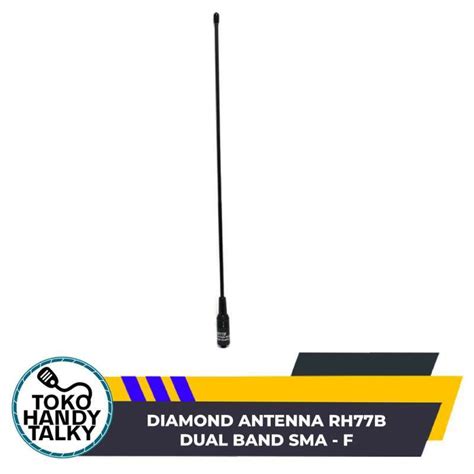 Jual Diamond Antenna Rh B Dual Band Sma F Di Seller Tokohandytalky