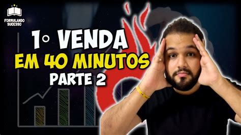 Parte 2 As 2 Melhores Estratégias Para Vender Sem Aparecer Youtube