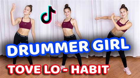 TOVE LO HABITS TIK TOK DANCE TUTORIAL Drummer Girl HABIT TIKTOK