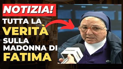 Questa SUORA ha RIVELATO la verità sulla MADONNA DI FATIMA YouTube