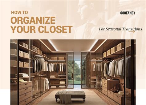 Closet Organization Tips for Seasonal Transitions – COOFANDY