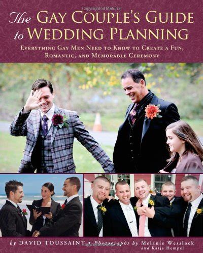 The Gay Couples Guide To Wedding Planning Everything Gay Men Need To Know To Create A Fun