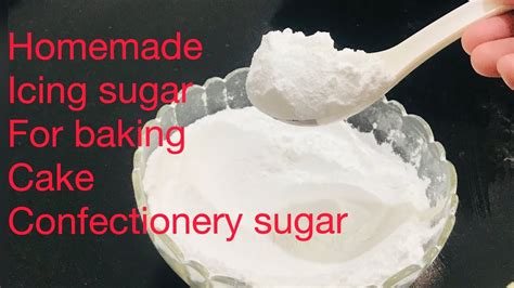 How To Make Icing Sugar At Home For Making Cakes Confectionery Sugar At Home Youtube