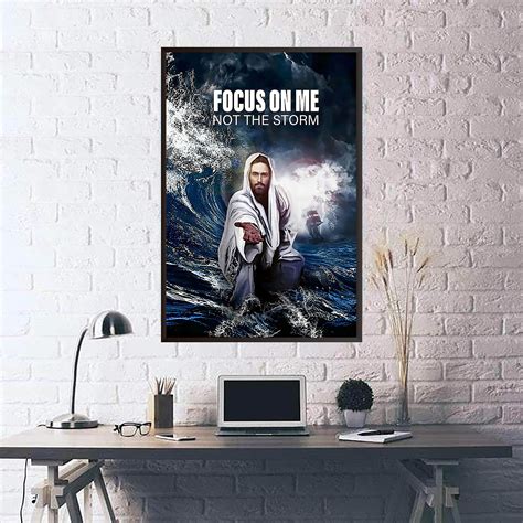 Jesus Poster Focus On Me Not The Storm Poster Gott Poster Etsy