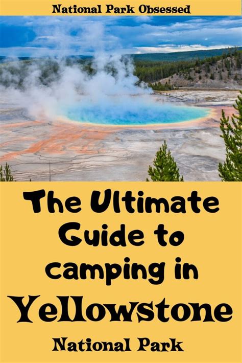 The Ultimate Guide To Camping In Yellowstone National Park - National ...