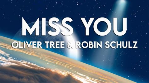 Oliver Tree And Robin Schulz Miss You Lyrics Youtube Music