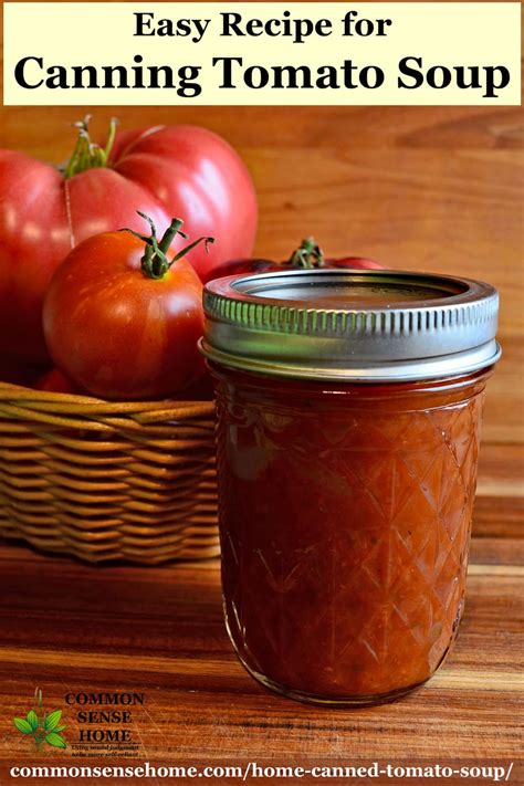 Home Canned Tomato Soup - Easy Recipe for Canning Tomato Soup