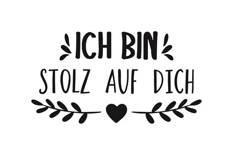 Ich Bin Stolz Auf Dich Svg Cut File By Creative Fabrica Crafts