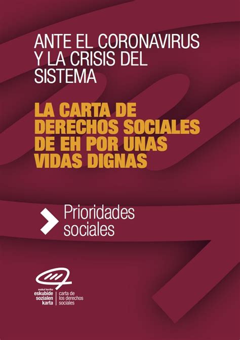 La Carta De Derechos Sociales De Eh Insta A Las Instituciones A Hacer