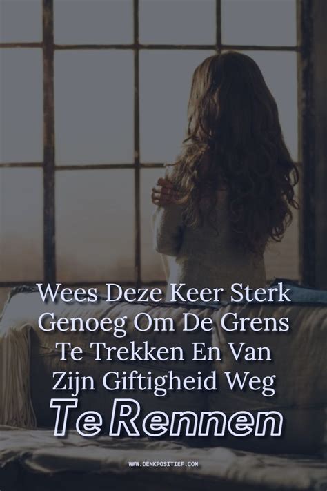 Wees Deze Keer Sterk Genoeg Om De Grens Te Trekken En Van Zijn