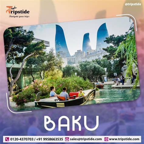 Baku Bakutourfromdelhi Bakugroupdeparture Baku N Dtourpackage