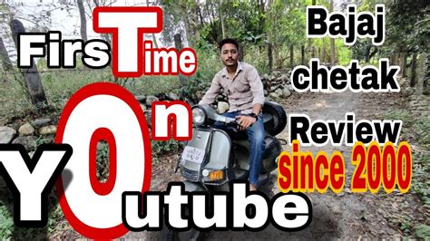 Youtube Pe Pheli Bar Bajaj Chetak Review Youtube