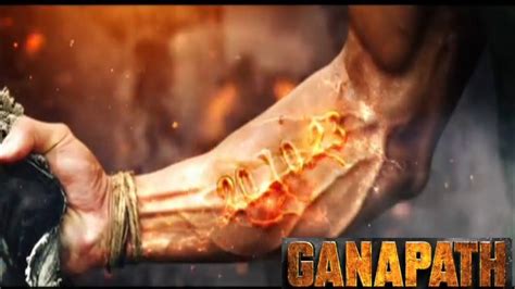 Ganpat Part 1 Official Realese Date Tiger Shroff Kriti Senon