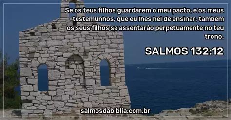 Salmo 132 12 Se os teus filhos guardarem o meu pac Salmos da Bíblia