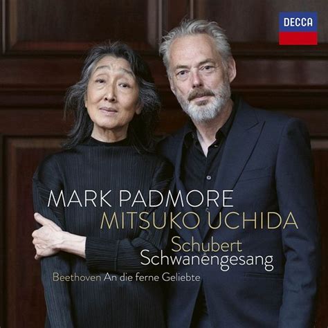 Schubert Schwanengesang Von Mitsuko Uchida Mark Padmore Auf Audio Cd