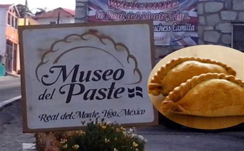 Conoce El Museo Del Paste En Real Del Monte Grupo Milenio