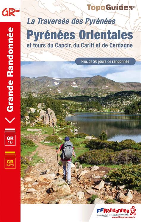 Topo Guide Pyrenees Orientales La Traversee Des Pyrenees GR10