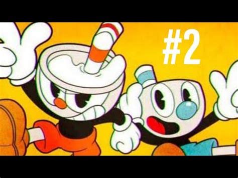 Intentando Pasar Cuphead Youtube