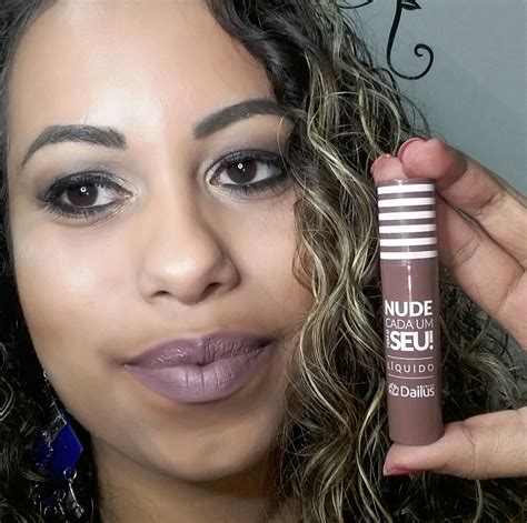 Batom L Quido Cole O Nude Cada Um Tem O Seu Dailus