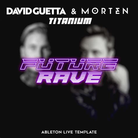 Titanium David Guetta And Morten Future Rave Remix🔑 Descubra O Sabor