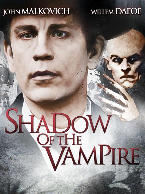 Prime Video: Shadow of the Vampire