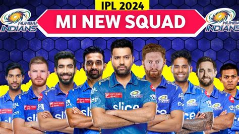 IPL 2024 Mumbai Indians Team Full Squad 2024 MI Full Squad 2024