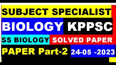 Kppsc Subject Specialist Biology Solved Paper Ss Biology