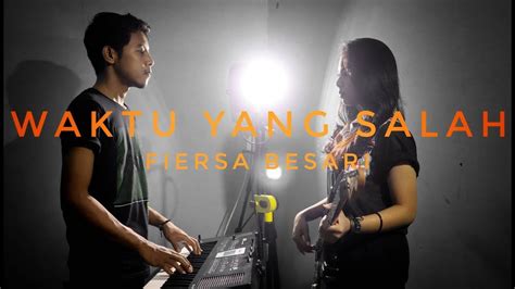 Fiersa Besari Waktu Yang Salah Cover By Adityamuso Feat Regita