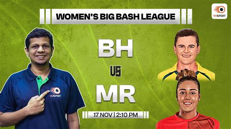 BH W Vs MR W Dream11 Prediction Women S Big Bash League T20 MR W Vs