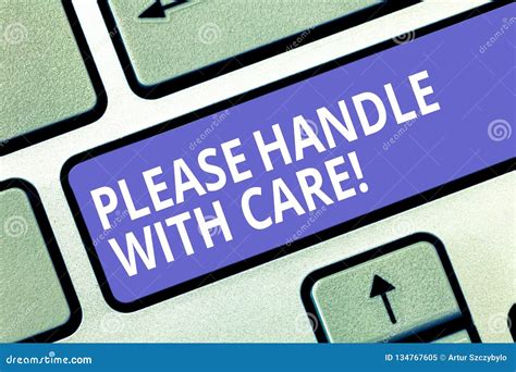 Text Sign Showing Please Handle With Care Conceptual Photo Fragile Be