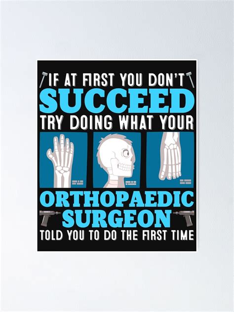 Funny Orthopaedic Surgeon Design Poster For Sale By Cancelo Designs