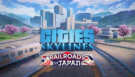 Cities Skylines Content Creator Pack Railroads Of Japan On Steam