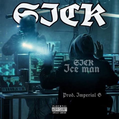 Sickiceman Sick Lyrics And Tracklist Genius