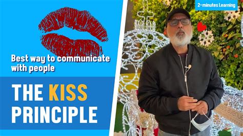 The Kiss Principle Best Way To Communicate With People Youtube