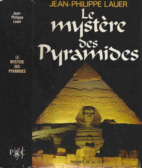 Le Mystère des pyramides by LAUER Jean Philippe Bon 1974 LiBooks