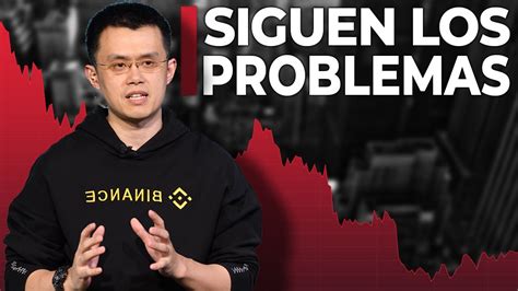 Escalan Los Problemas De Binance Bitcoin Rompe Los Youtube