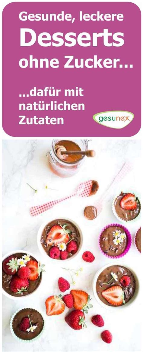 Gesunde Desserts Ohne Zucker Schmecken Nicht Nur Richtig Lecker