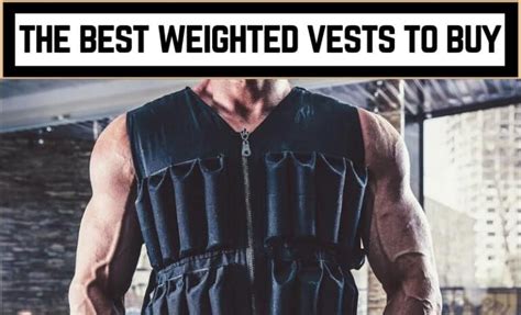 The Best Weighted Vests To Buy Updated Jacked Gorilla