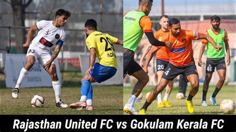 I League Live Rajasthan United Fc Vs Gokulam Kerala Fc Live Youtube