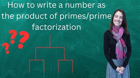 How To Write 120 As The Product Of Primes How To Find The Prime