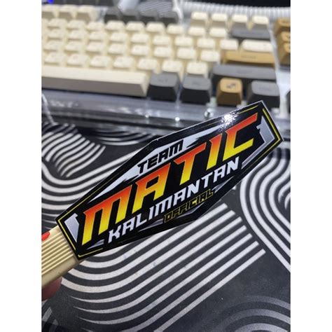 Jual STIKER TEAM MATIC KALIMANTAN Shopee Indonesia