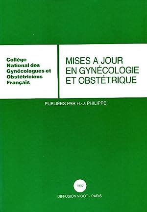 Mise à jour en gynécologie et obstétrique 1997 Collectif by Collectif