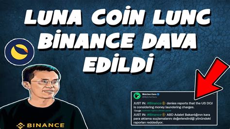 LUNA COİN LUNC BİNANCE DAVA EDİLDİ SON DAKİKA ACİL VİDEO luna lunc