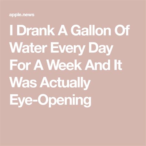 I Drank A Gallon Of Water Every Day For A Week And It Was Actually Eye