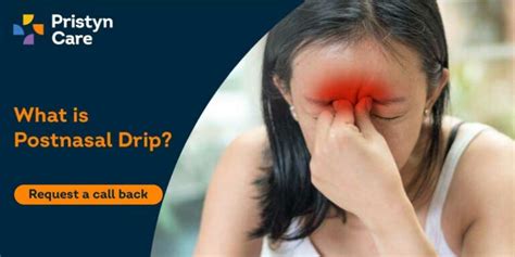 What is Postnasal Drip? Causes, Symptoms, Treatment