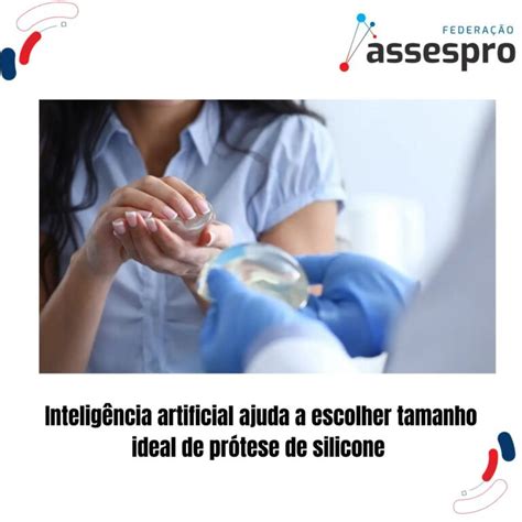 Intelig Ncia Artificial Ajuda A Escolher Tamanho Ideal De Pr Tese De