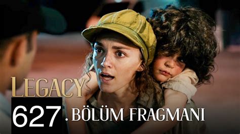 Emanet 627 Bölüm Fragmanı Legacy Episode 627 Promo YouTube